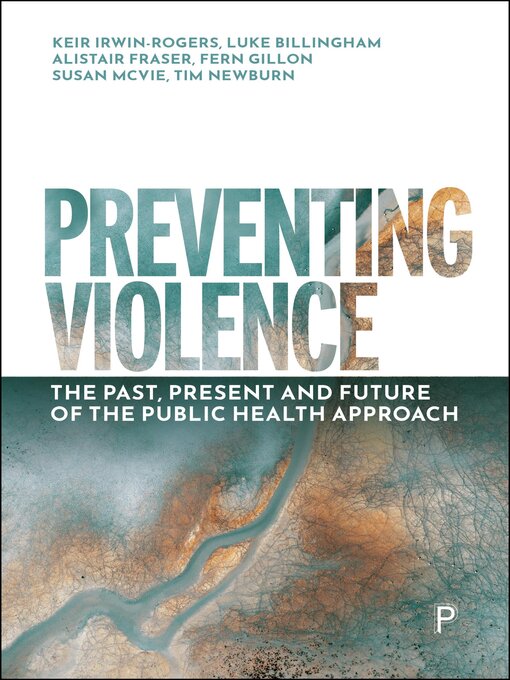 Title details for Preventing Violence by Keir Irwin-Rogers - Available